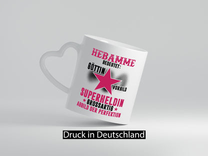 Bedeutung von Hebamme | Geburtshilfe lustig Humor Geschenkidee Geschenk Tasse