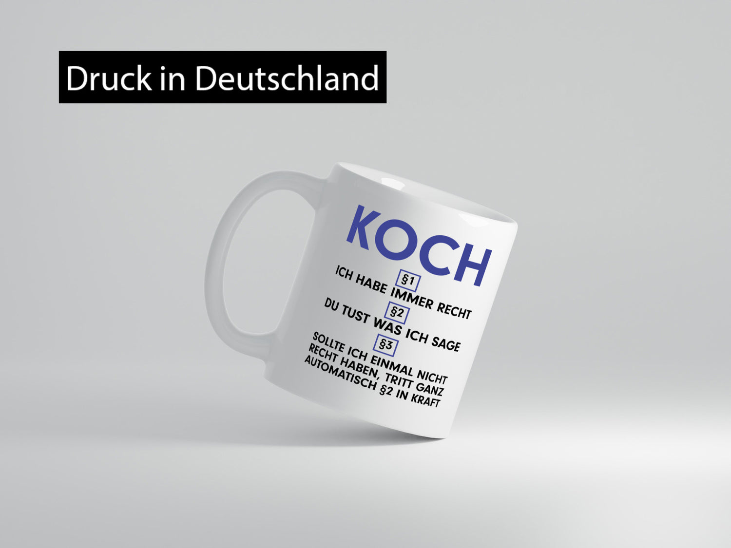 Ich habe immer Recht Koch | Chefkoch lustig Arbeit Kollegen Büro Geschenk Tasse