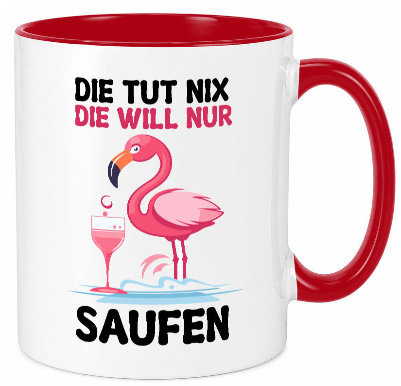 Die tut nix will nur Saufen | Flamingo Alkohol v2 Geschenk Humor Geschenkidee