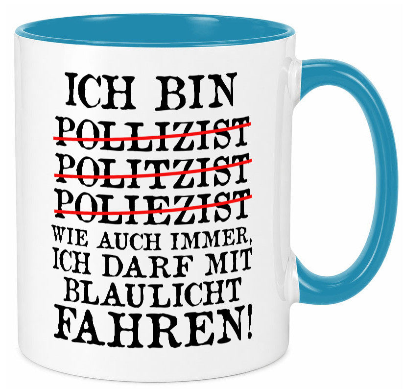 Ich bin Polizist | Blaulicht Polizei Beruf Streife lustig Arbeit Kollegen Büro
