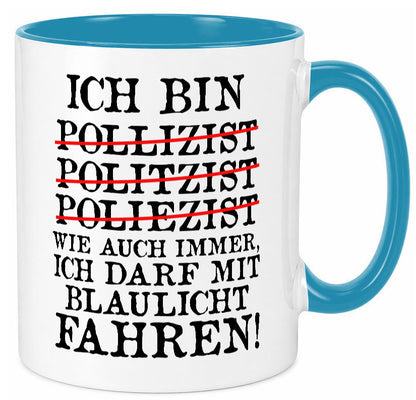 Ich bin Polizist | Blaulicht Polizei Beruf Streife lustig Arbeit Kollegen Büro