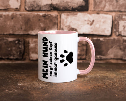 Mein Hund | lustige Tasse Hundebesitzer Humor lustiger Spruch Geschenk