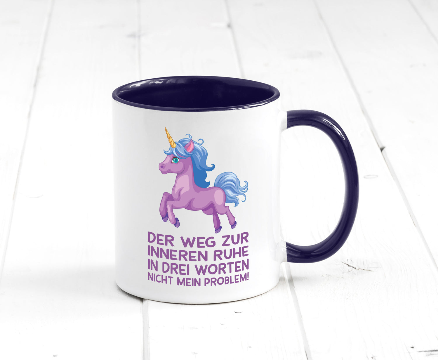 Innere Ruhe, drei Worte, nicht mein Problem | Einhorn Geschenk Humor