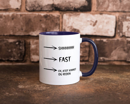 Jetzt kannst du reden | Morgenmuffel Kaffeetrinker Humor Geschenkidee Tasse