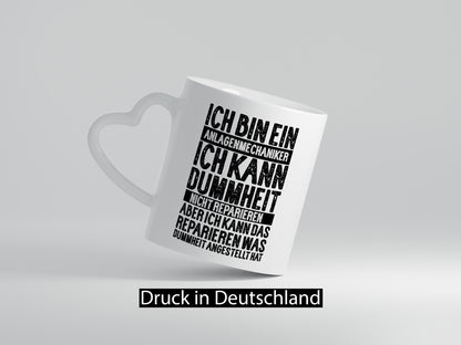 Ich bin Anlagenmechaniker | dummerheit kaputt gemacht hat Humor Geschenkidee