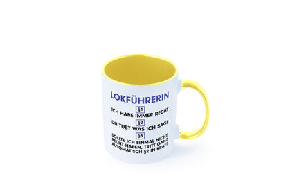 Ich habe immer Recht Lokführerin | Zug Beruf Geschenk Arbeit Kollegen Büro