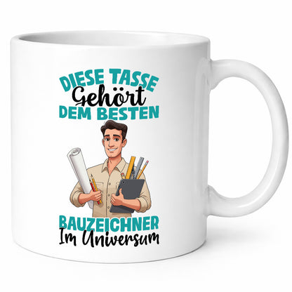 Im Universum: Bauzeichner | Zeichner Geschenkidee Humor Tasse