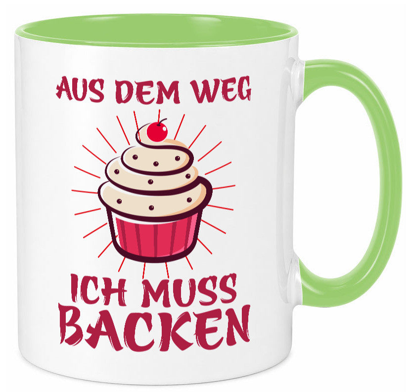 Aus dem weg ich muss Backen | Kuchen Humor Geschenkidee Tasse