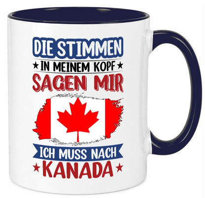 Kanada | Urlaub Stimmen in meinem Kopf Traumland Geschenkidee Humor Tasse