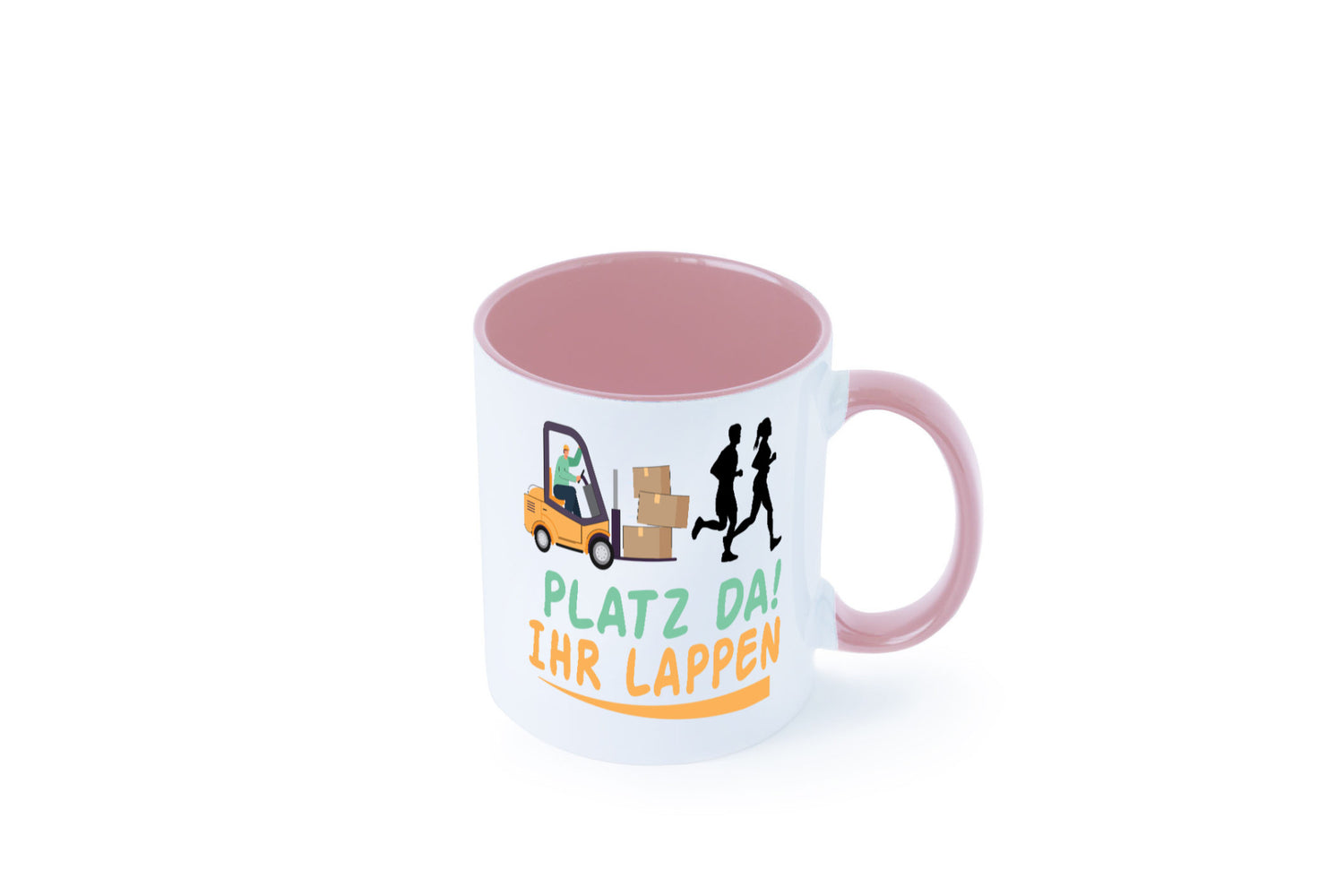 Platz da ihr Lappen | Stapler Fahrer Humor Geschenkidee Tasse