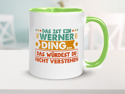 Das ist ein Werner ding würdest du nicht verstehen v2 lustig Humor Geschenkidee