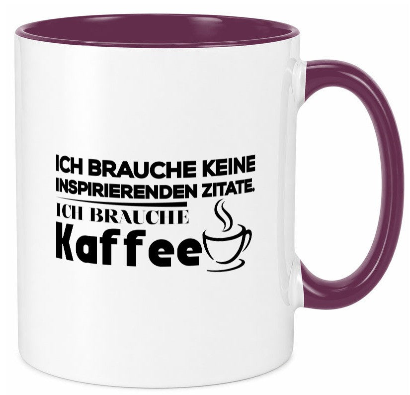 Ich brauche Kaffee | Kaffeetrinker Humor Spruch Tasse Geschenkidee