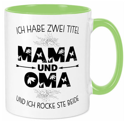 Ich hab zwei Titel mama und Oma | großmutter lustiger Spruch Geschenk Familie Tasse