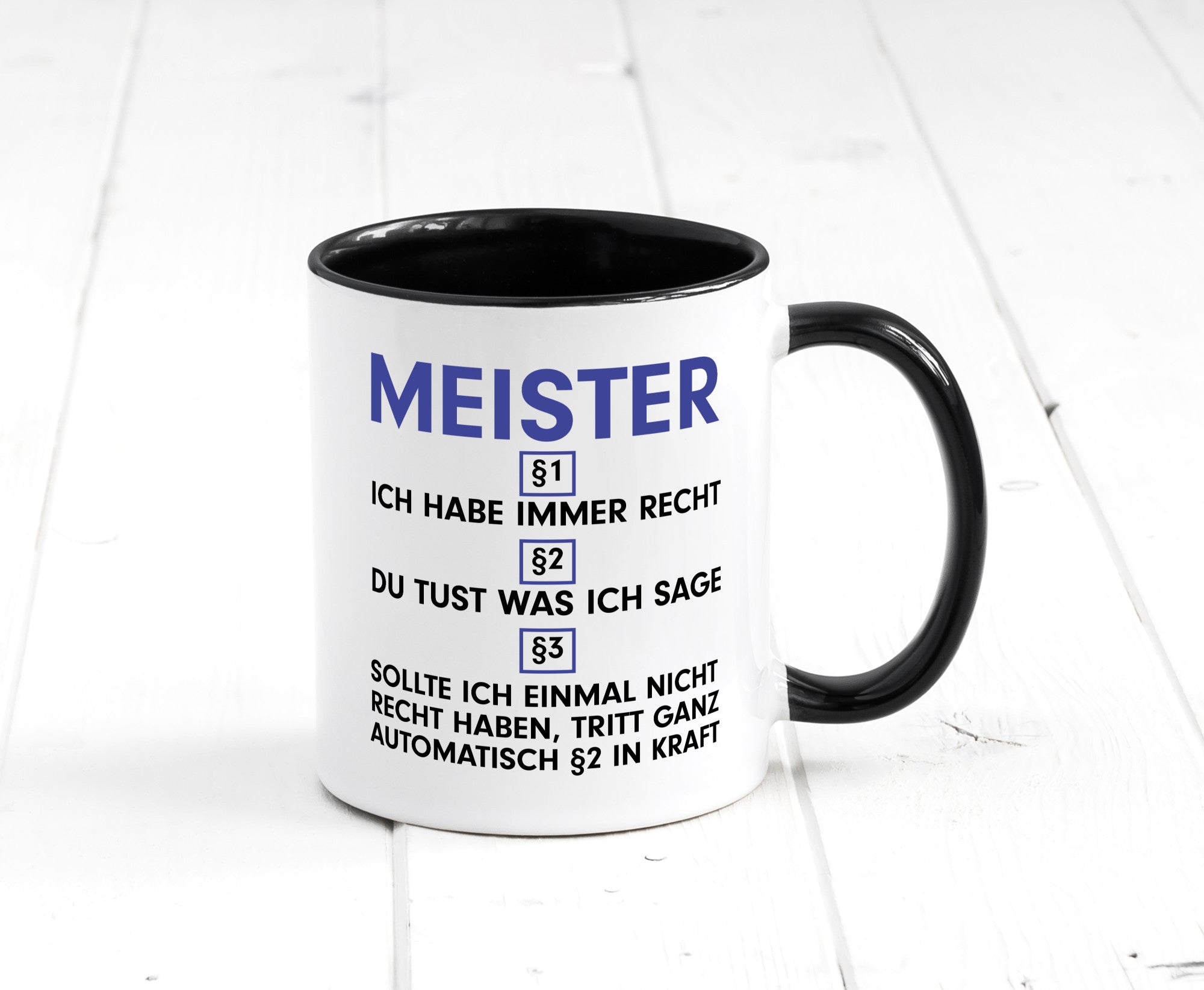 Ich habe immer Recht Meister | Meisterbrief v2 Geschenk Humor Geschenkidee