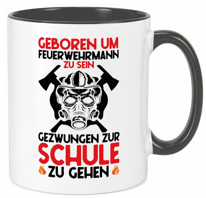 Geborener Feuerwehrmann | Feuerwehr Brand Maske Schule lustiger Spruch Geschenk Tasse