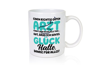Richtig guter Arzt | Dankeschön Tasse Ärzte Spruch vl2 Geschenkidee Humor