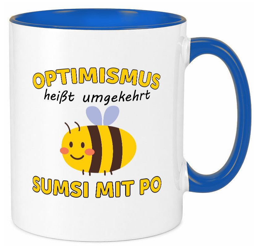 Optimismus umgekehrt Sumsi mit Po | Biene Zuversicht Geschenk Humor Tasse