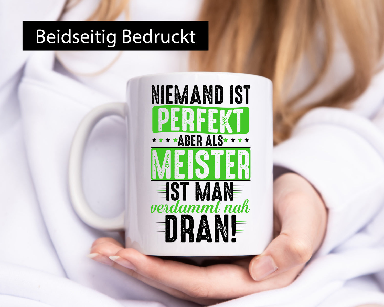Niemand ist Perfekt aber als meister verdammt nah dran Humor Geschenkidee Tasse