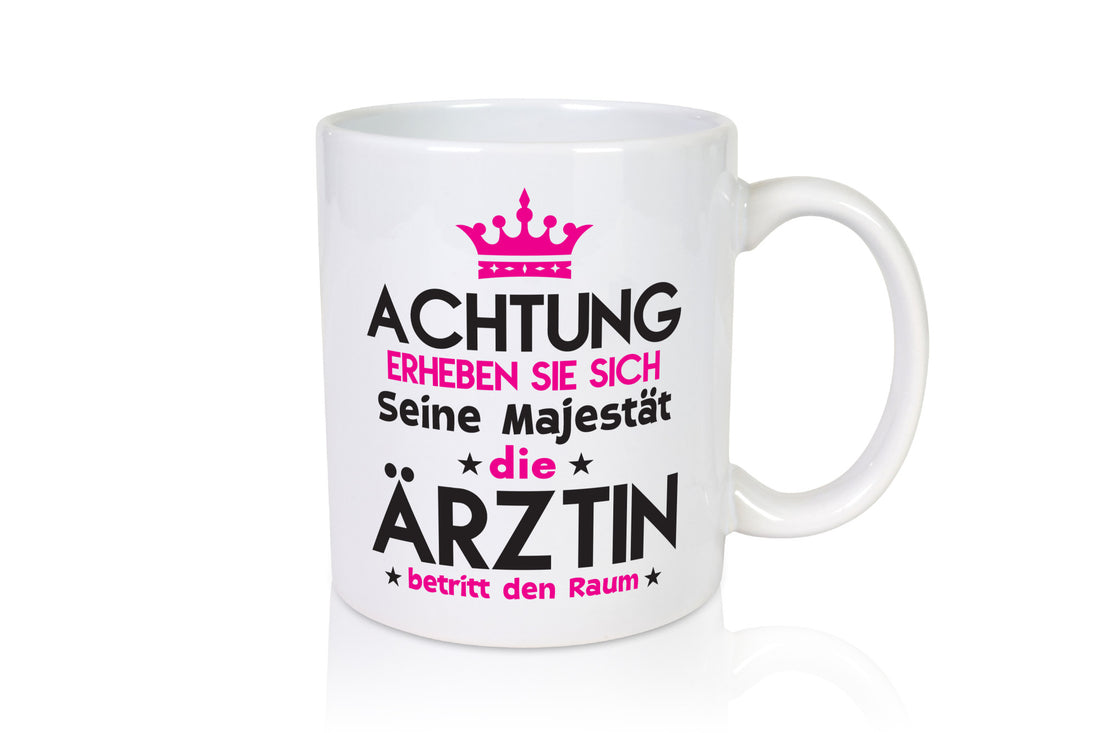 Ihre Majestät Ärztin | Medizin Doktorin Fachärztin Geschenkidee Humor Tasse