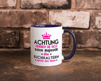 Seine Majestät Buchhalterin | Buchhaltung Humor Geschenkidee Tasse
