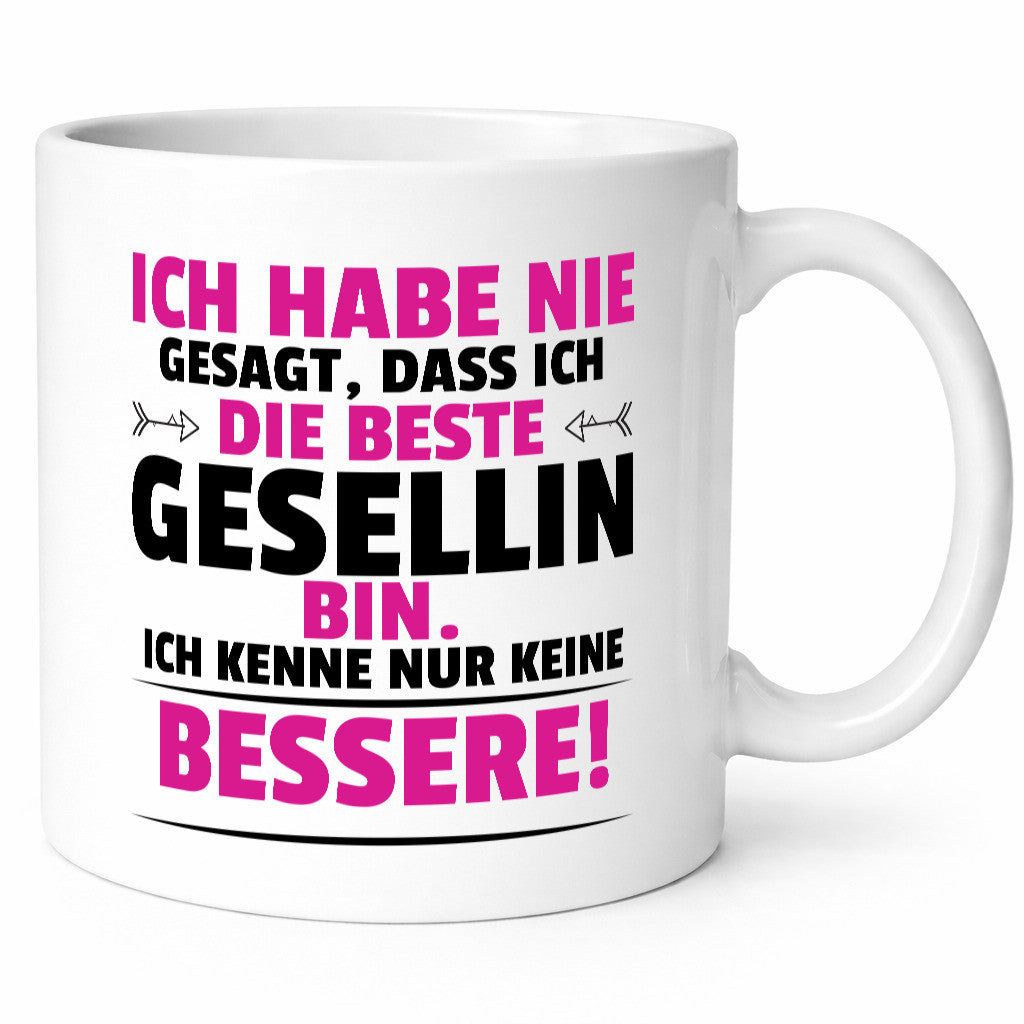 Die Beste Gesellin | Handwerkerinnen Geschenkidee Humor Tasse