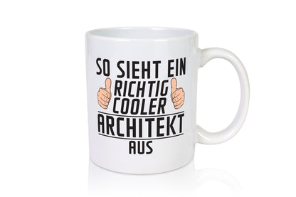 Richtig Cooler Architekt | Architektur Büro Geschenk Arbeit Kollegen lustiger
