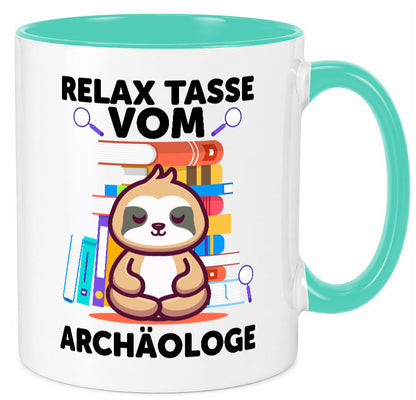 Relax Tasse: Archäologe | Archäologie Forscher lustig Humor Geschenkidee