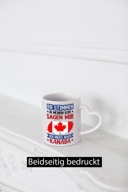 Kanada | Urlaub Stimmen in meinem Kopf Traumland Geschenkidee Humor Tasse