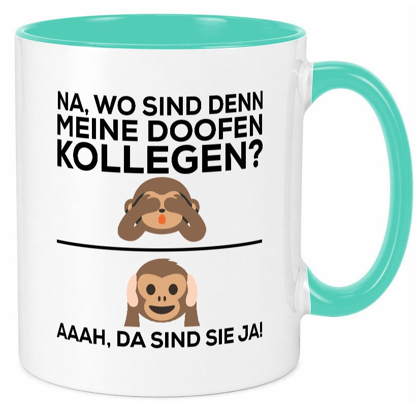 Doofe Kollegen | Bürotasse lustig Affe Arbeitsplatz Geschenkidee Arbeit Büro
