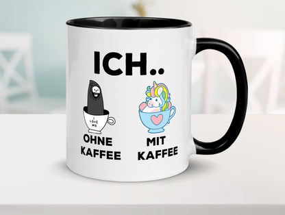 Ich Ohne Kaffee mit | Einhorn lustig Humor Geschenkidee Geschenk Tasse