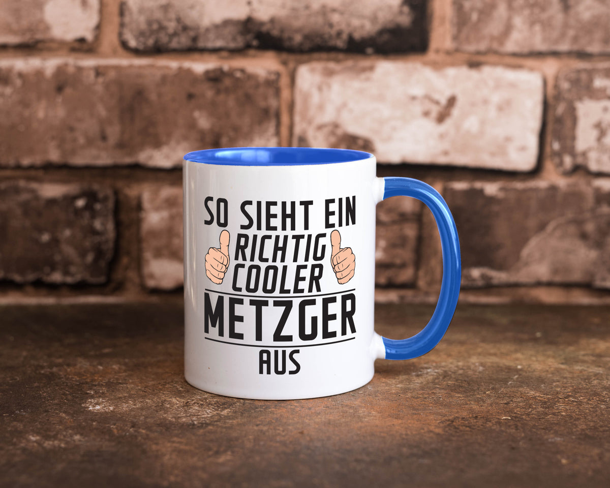 Richtig Cooler Metzger | Fleischer Metzgerei Geschenk Humor Geschenkidee Tasse