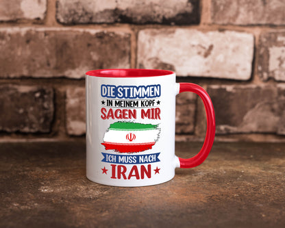 Iran | Urlaub Stimmen in meinem Kopf Traumland Humor Geschenkidee Tasse