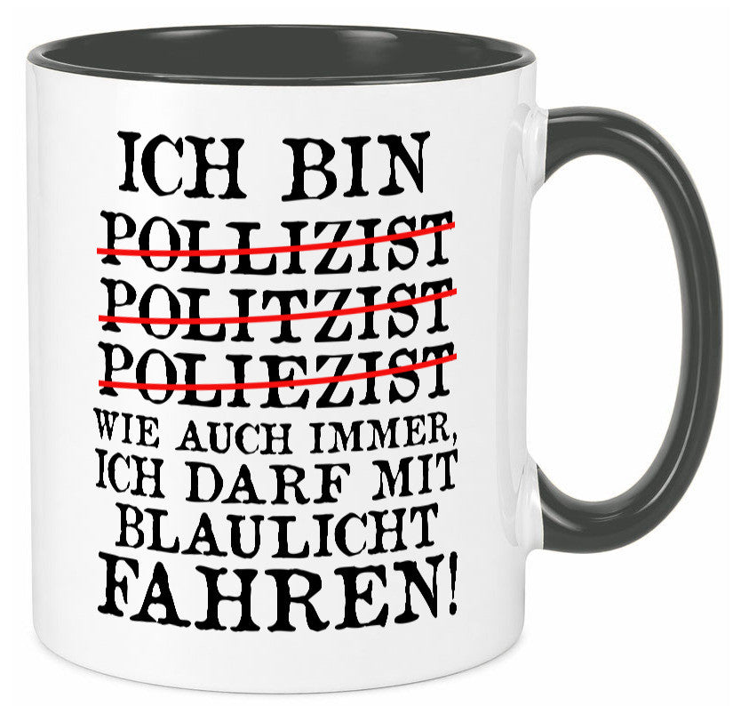 Ich bin Polizist | Blaulicht Polizei Beruf Streife lustig Arbeit Kollegen Büro