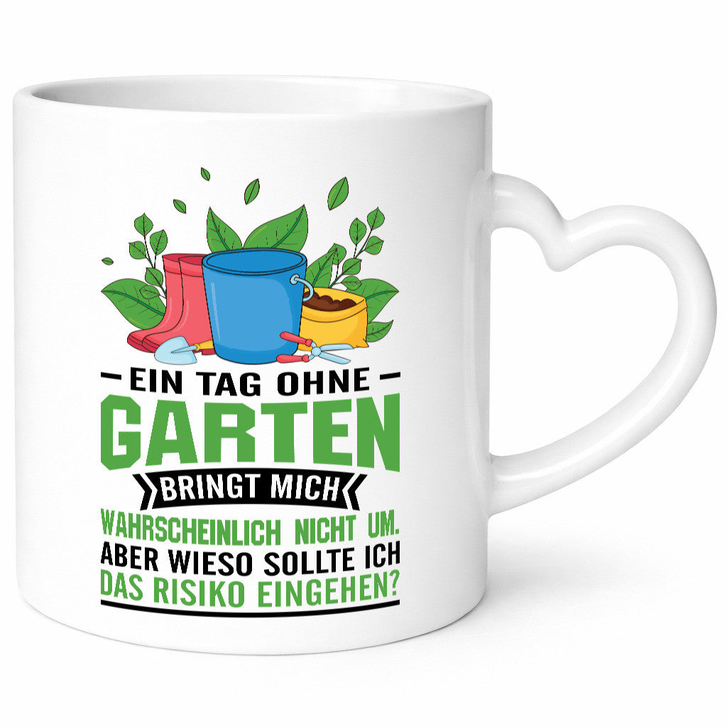 Ein tag ohne Garten bringt mich nicht um | Gärtner Geschenk Humor Geschenkidee