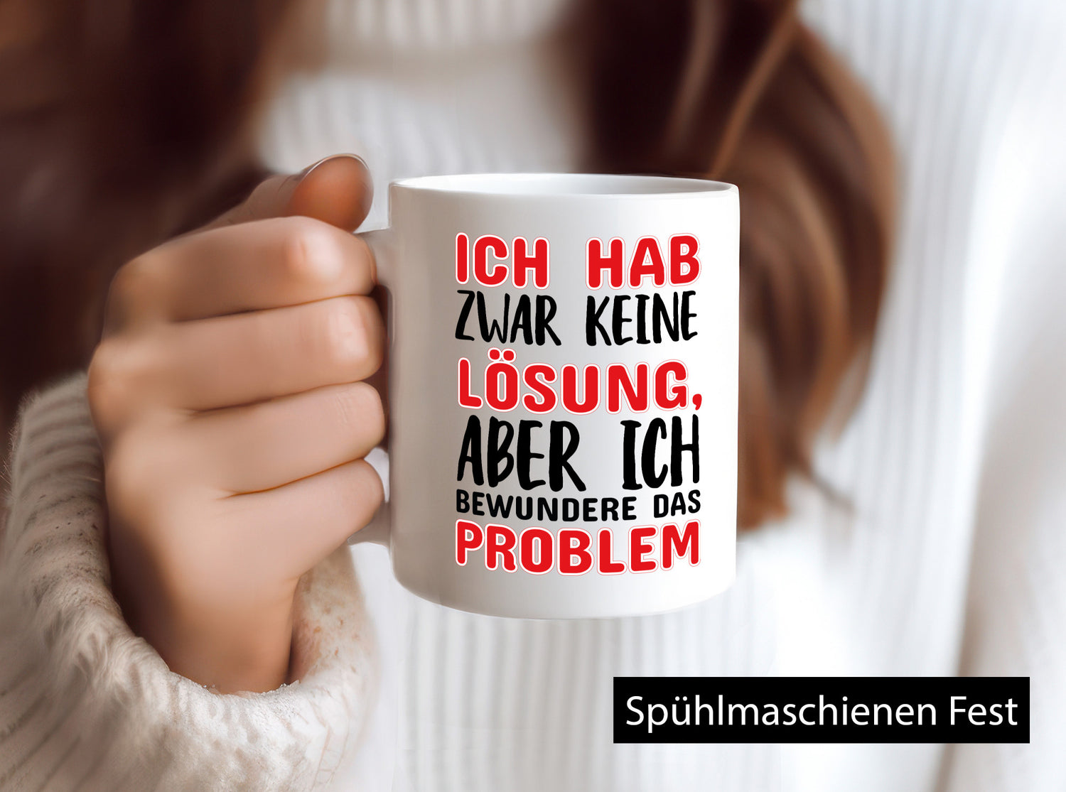 Ich habe keine Lösung Geschenk Humor Geschenkidee lustiger Spruch Tasse