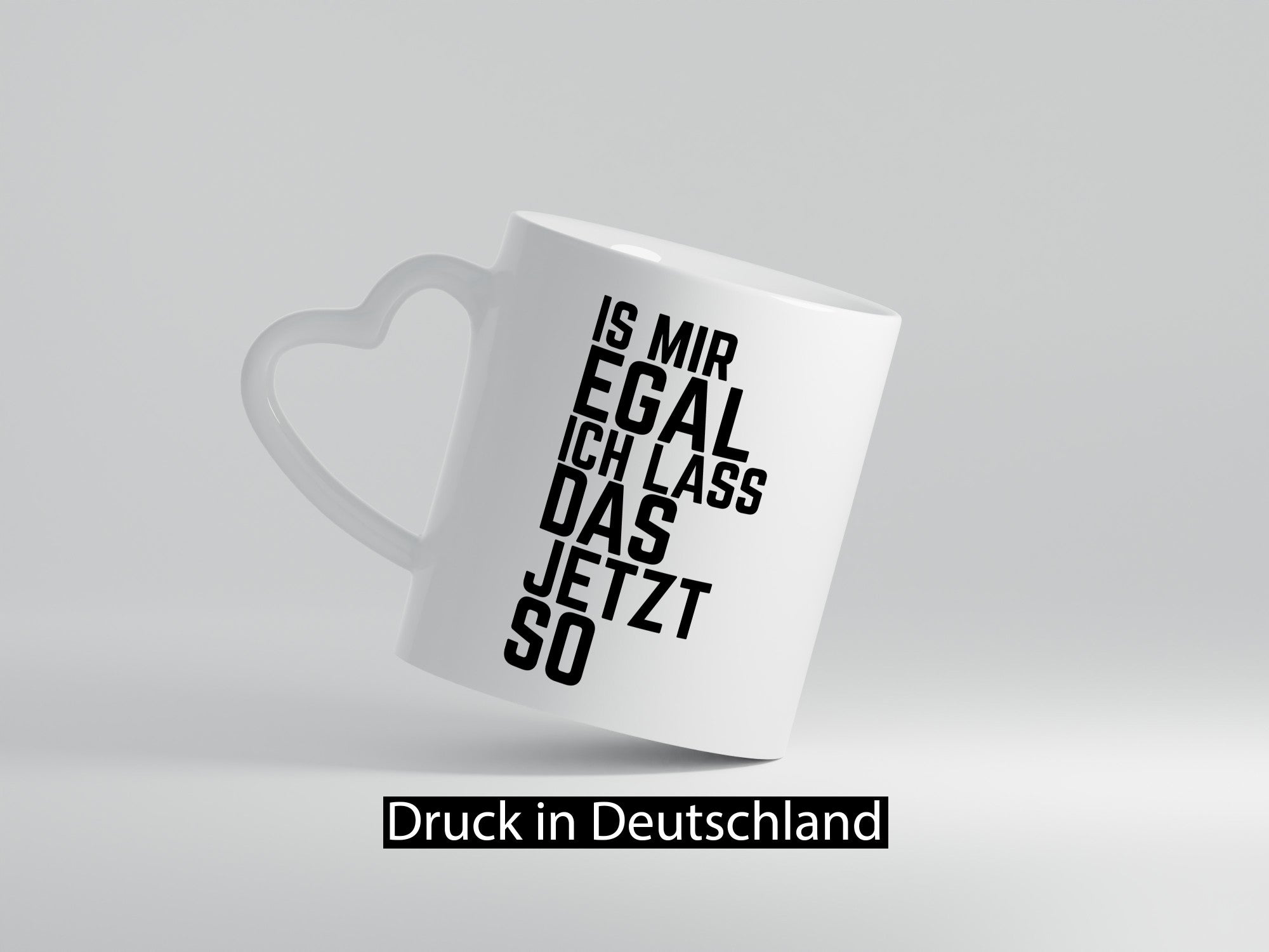 Ist mir egal ich lass das jetzt so | lustiger Spruch Geschenkidee Humor Tasse