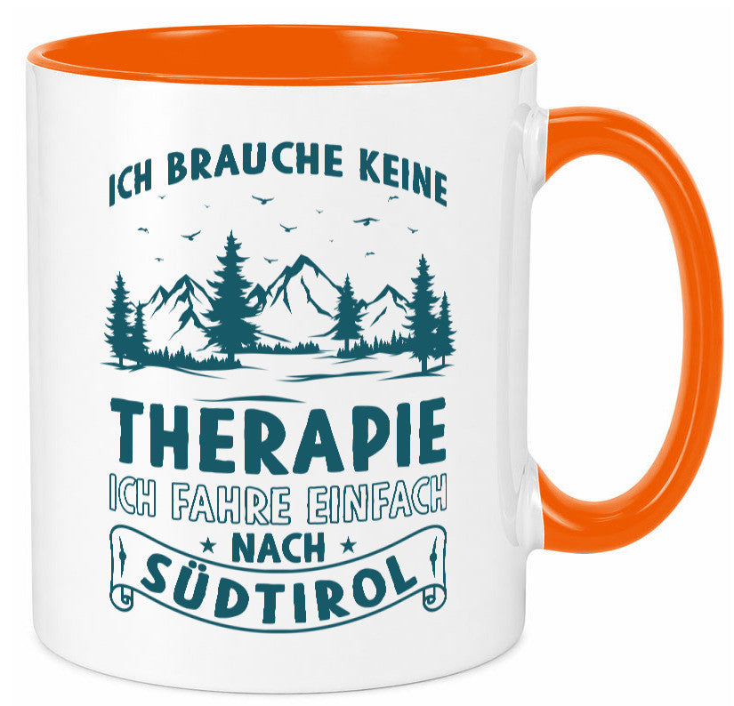 Keine Therapie, ich muss nach Südtirol | Berge Wald Geschenkidee Humor Tasse