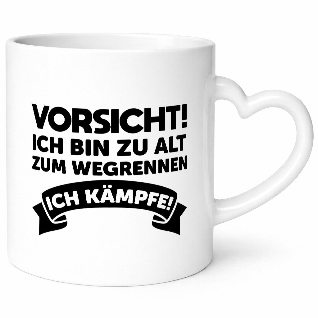 Vorsicht ich bin zu alt zum wegrennen | kämpfe Humor Geschenkidee Tasse