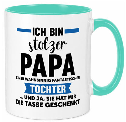 Stolzer Papa | Geschenk Fantastische Tochter Familie Geschenkidee lustiger Tasse