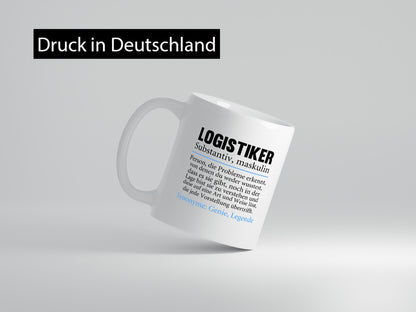 Logistiker | Spruch Beruf Logistik lustig Geschenk Arbeit Kollegen Büro