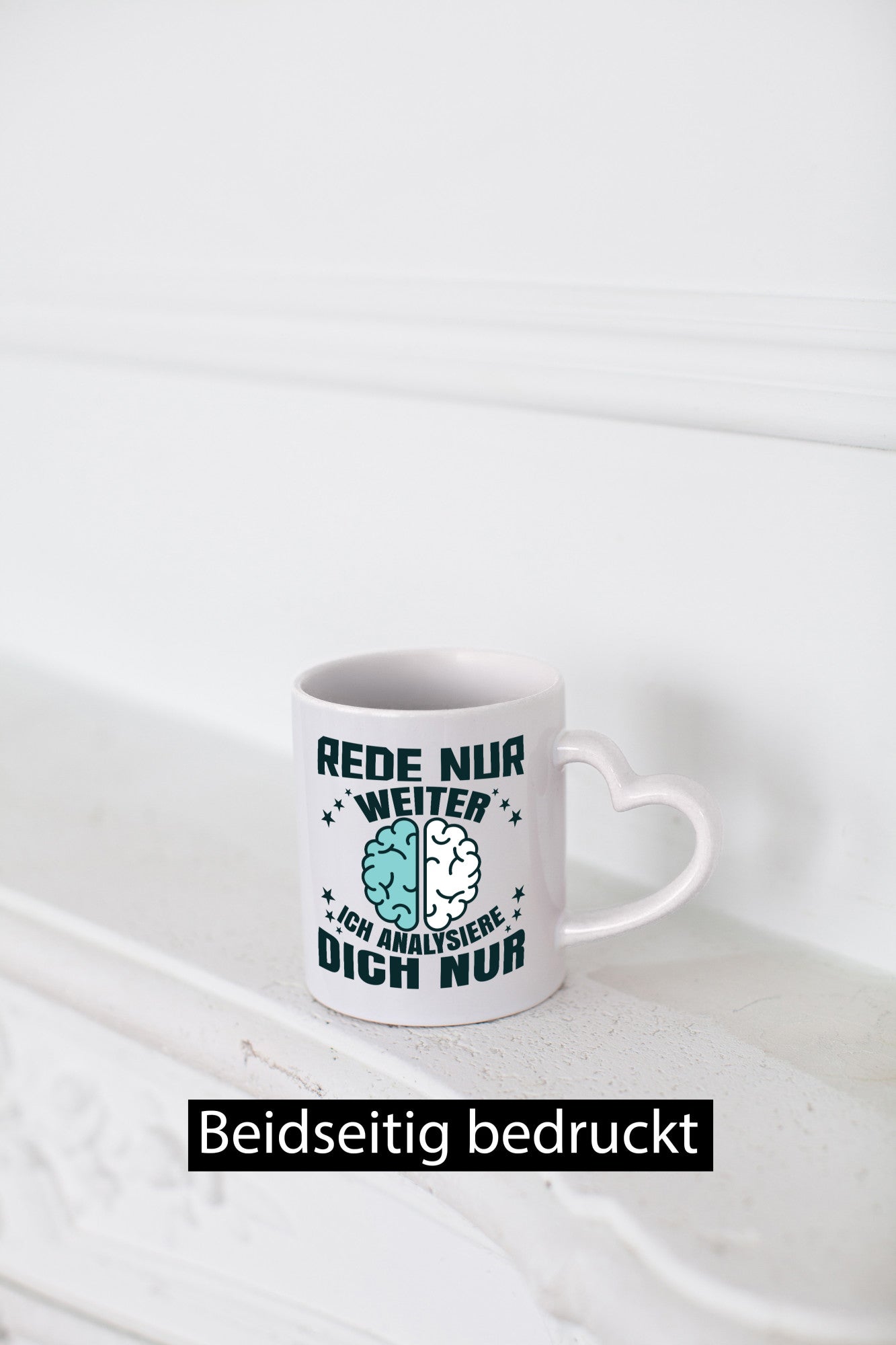 Rede nur weiter ich Analysiere dich Geschenkidee Humor Tasse
