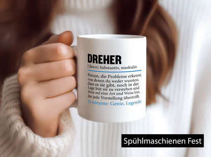 Dreher Humor | Fräser Zerspannungsmechaniker Geschenkidee Tasse