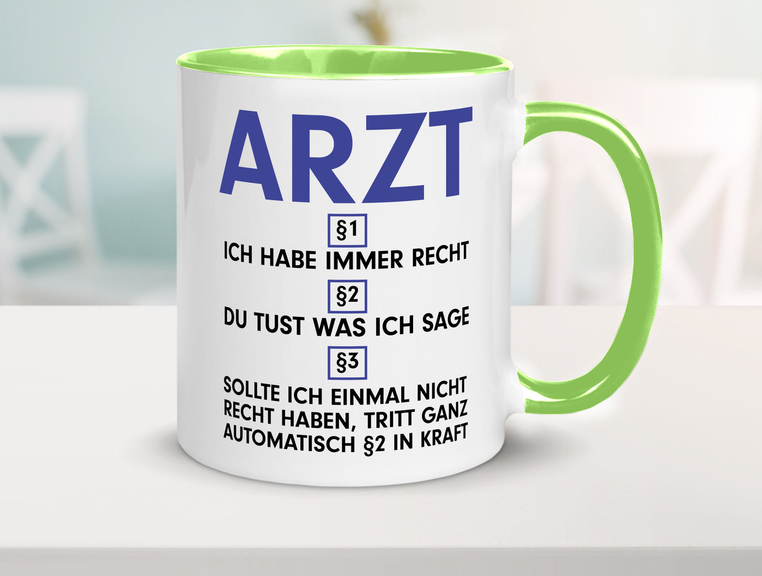 Ich habe immer Recht Arzt | Medizin Doktor Facharzt v2 Humor Geschenkidee Tasse