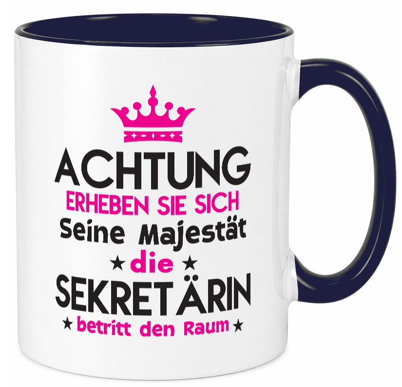 Seine Majestät Sekretärin | Büro lustig Arbeit Kollegen Geschenk Tasse