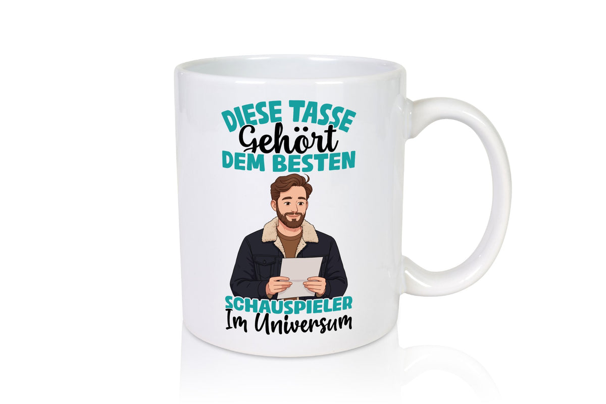 Im Universum: Schauspieler | Theater lustiger Spruch Geschenk Humor Tasse