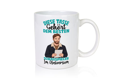 Im Universum: Schauspieler | Theater lustiger Spruch Geschenk Humor Tasse