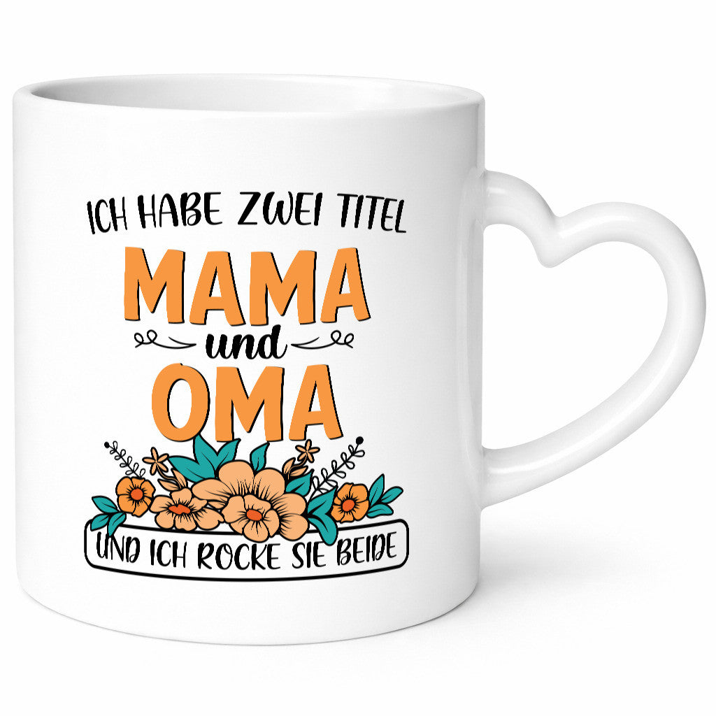 Mama und Oma, rock beide | Blumen Geschenkidee Familie Humor Tasse