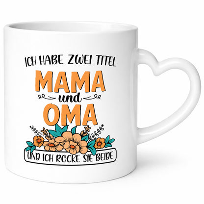 Mama und Oma, rock beide | Blumen Geschenkidee Familie Humor Tasse