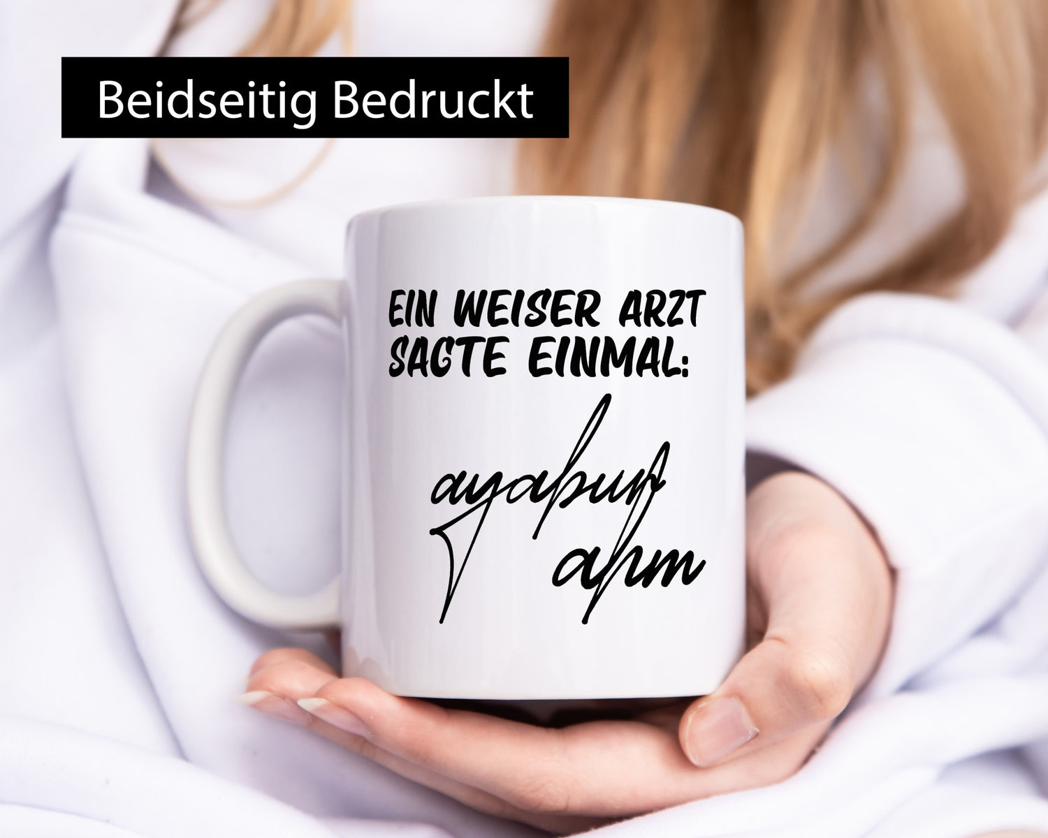 Ein weiser Arzt sagte einmal | Unterschrift Ärztewitz Humor Geschenkidee Tasse