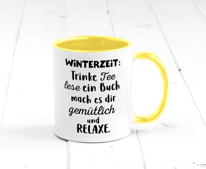 Winterzeit Trinke Tee und mach es dir Gemütlich Geschenkidee Humor Tasse